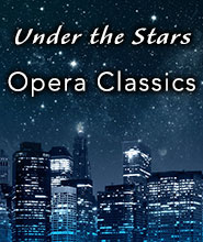 Under the Stars Opera Classics